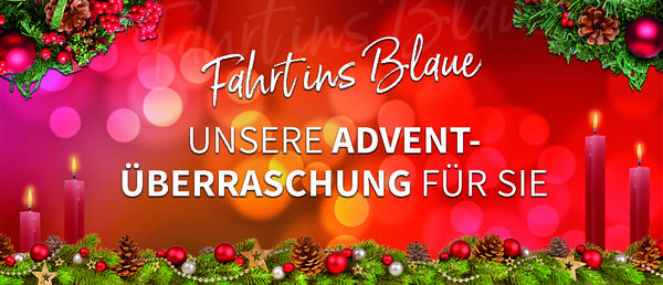 Adventsreise ins „Blaue“